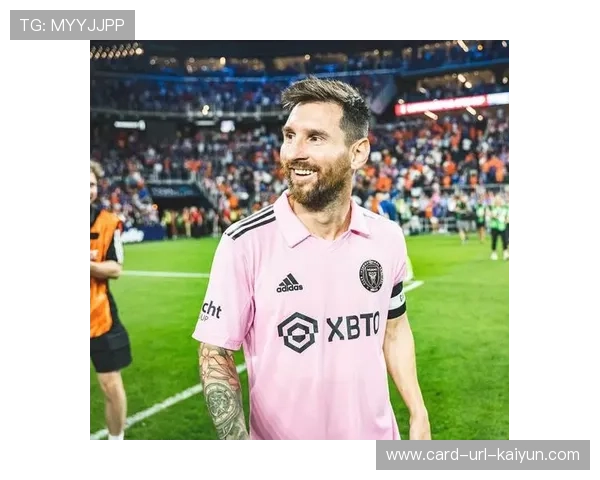 迈阿密国旗飘满看台，梅西举杯创个人第47冠里程碑